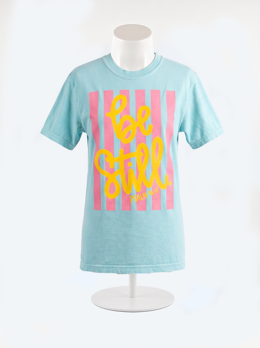 Be Still Tee